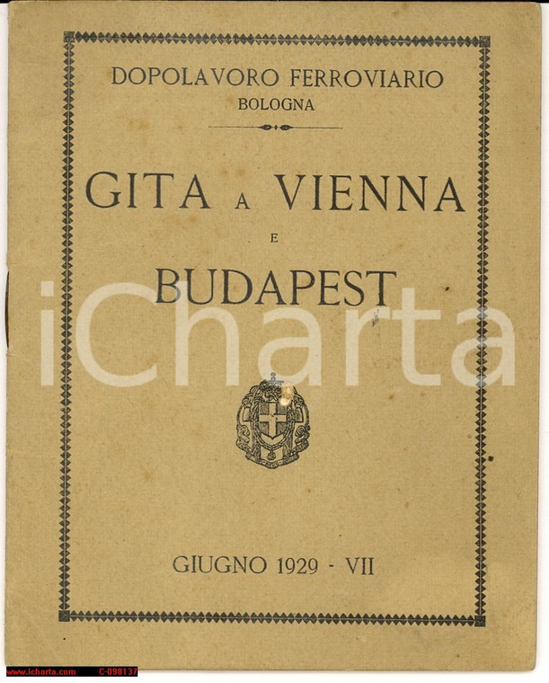 1929 BOLOGNA Dopolavoro ferroviario Gita a VIENNA