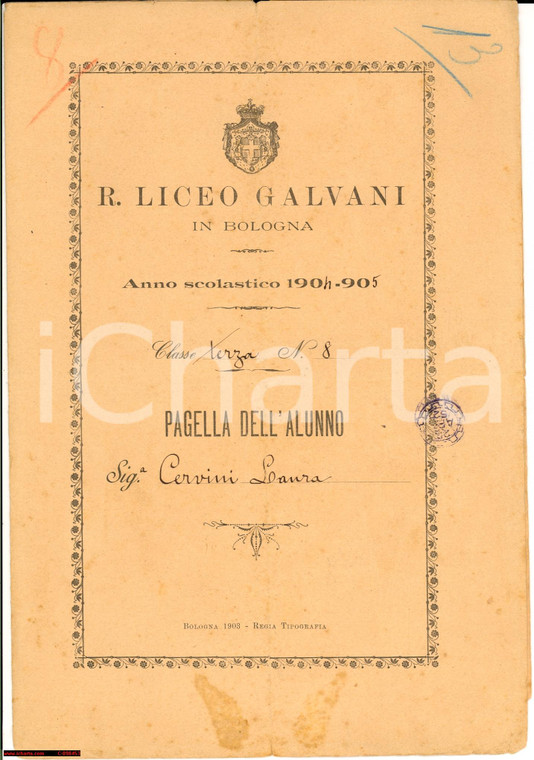 1905 BOLOGNA Regio Liceo GALVANI Pagella Laura CERVINI