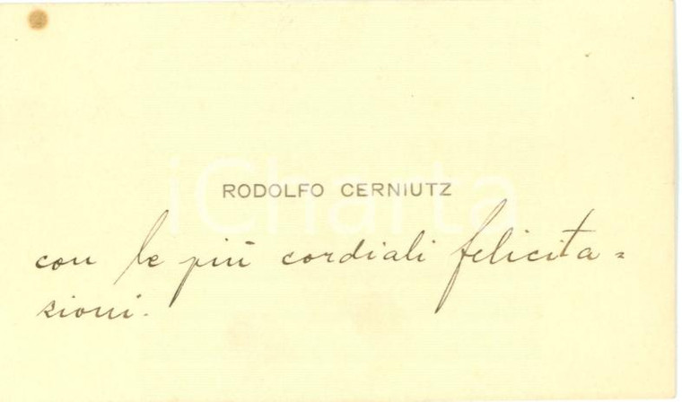 1920 ca TRIESTE Corrispondente guerra Rodolfo CERNIUTZ Biglietto AUTOGRAFO