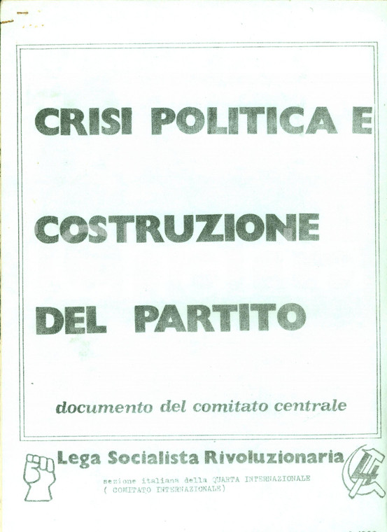 1981 LEGA SOCIALISTA RIVOLUZIONARIA Crisi politica dopo terremoto IRPINIA