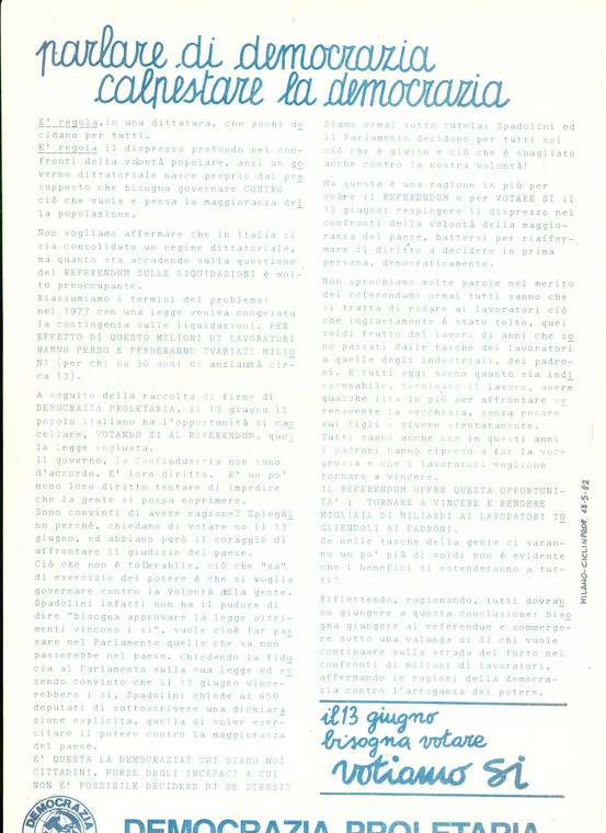 1982 DEMOCRAZIA PROLETARIA Votiamo sì a referendum liquidazioni vs SPADOLINI