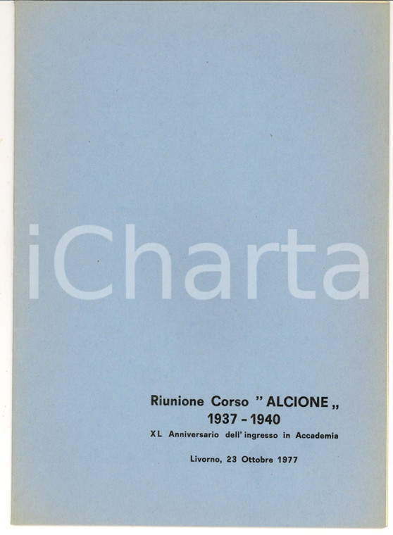 1977 Accademia Navale LIVORNO Guida alla Messa CORSO ALCIONE 40° Anniversario