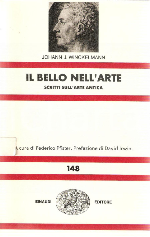 1973 Johann J. WINCKELMANN Il bello nell'arte *Edizioni EINAUDI NUE 148