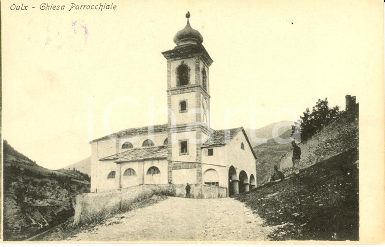 1900 ca OULX (TO) Chiesa parrocchiale di SANTA MARIA ASSUNTA *ANIMATA FP NV