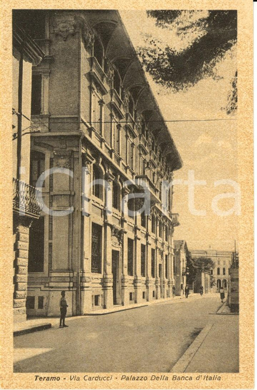 1915 ca TERAMO Palazzo della BANCA D'ITALIA in via CARDUCCI *ANIMATA FP NV