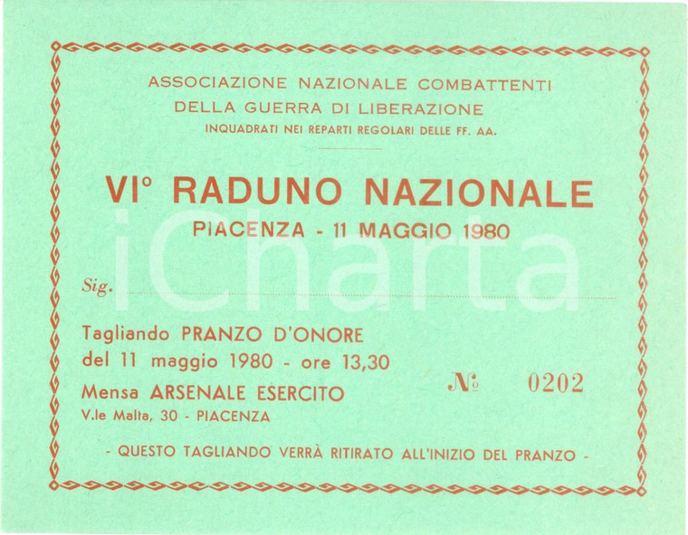 1980 PIACENZA Vi Raduno Nazionale Combattenti Guerra di Liberazione *Biglietto