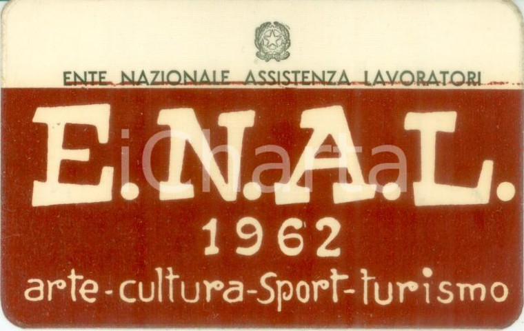 1962 MILANO Ente Nazionale Assistenza Lavoratori E.N.A.L. *Tessera con bollino