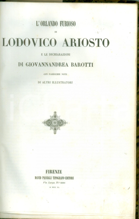 1840 Lodovico ARIOSTO Orlando Furioso Dichiarazioni Giovannandrea BAROTTI