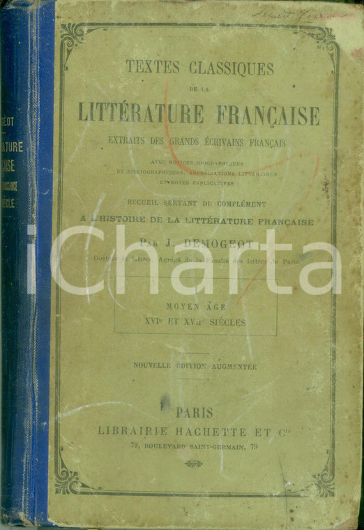 1895 Jean DEMOGEOT Textes classiques littérature française Moyen Age *Volume I