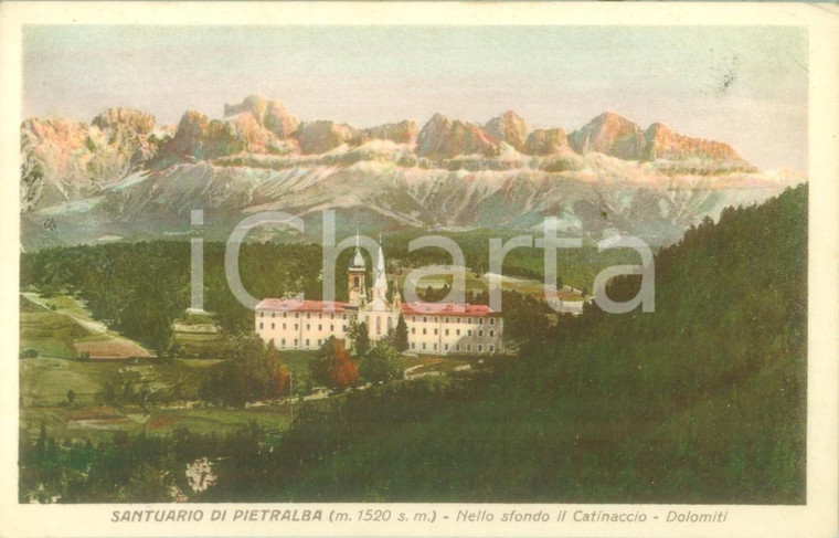 1935 NOVA PONENTE (BZ) Santuario di PIETRALBA con Catinaccio *Cartolina FP VG