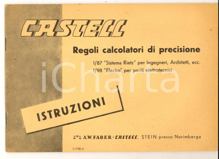 1960 ca CASTELL Regoli calcolatori di precisione - Istruzioni *Libretto 46 pp.