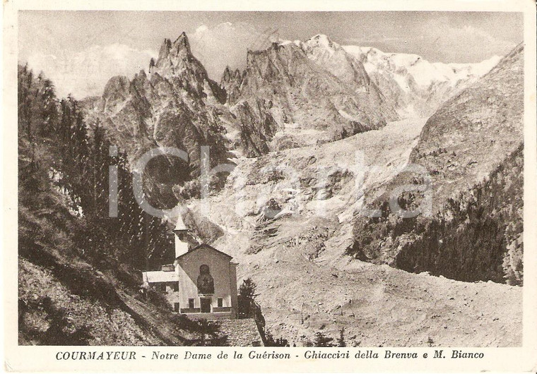 1959 COURMAYEUR Santuario NOTRE DAME DE LA GUERISON e Ghiacciaio BRENVA FG VG