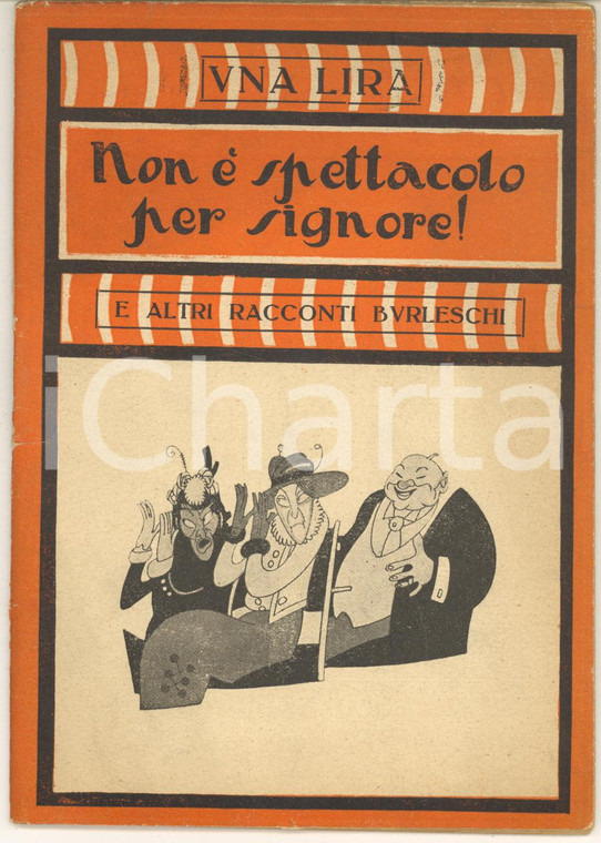 1923 Non è spettacolo per signore *Collana UNA LIRA - Ed. MODERNISSIMA MILANO