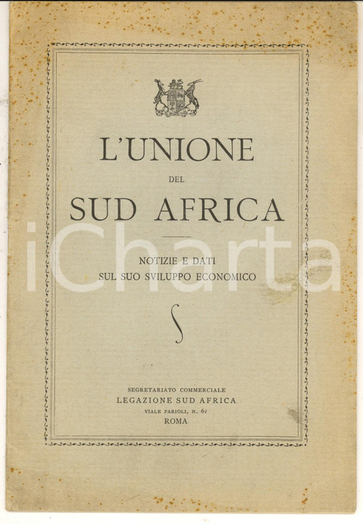 1930 ca ROMA L'Unione del Sud Africa - Notizie e dati *Segretariato Commerciale
