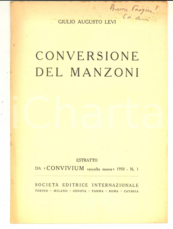 1950 Giulio Augusto LEVI Conversione del Manzoni *Estratto con invio autografo