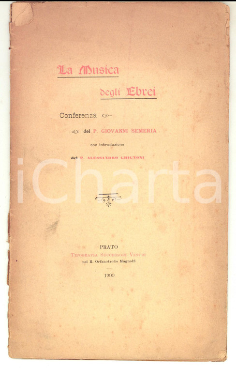 1900 Padre Giovanni SEMERIA La musica degli Ebrei *Tip VESTRI 32 pp. 