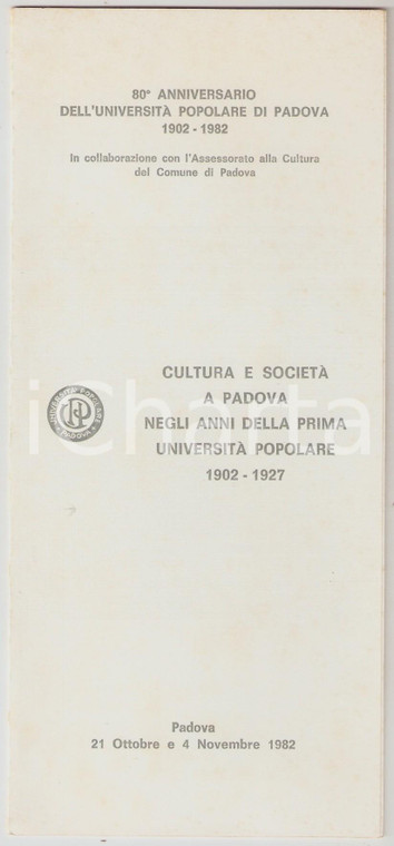 1982 PADOVA Università Popolare 80° anniversario - Conferenza *Pieghevole 10x22