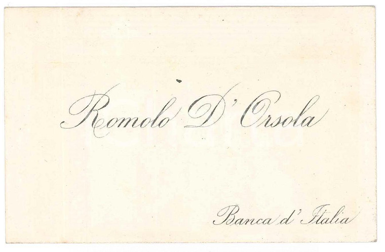 1915 ca BANCA D'ITALIA Romolo D'ORSOLA Biglietto da visita 11x7 cm