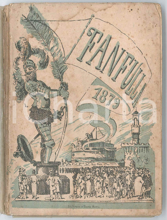 1879 AA.VV. - Almanacco di FANFULLA - Anno IX - 178 pp. DANNEGGIATO