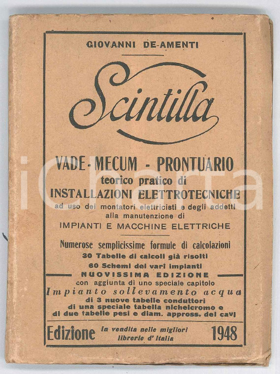 1948 Giovanni DE AMENTI - Scintilla - Vademecum installazioni elettrotecniche