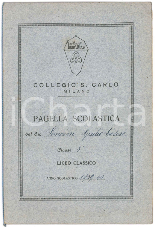 1939 MILANO Collegio San Carlo - Liceo Classico - Pagella classe 3^ - 14x21 cm
