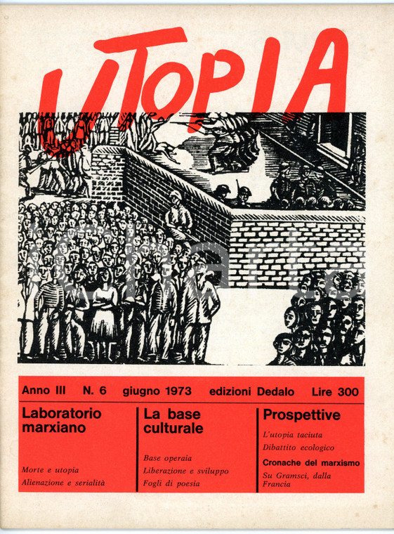 1973 UTOPIA Laboratorio marxiano - Alienazione e serialità - Anno III - N° 6