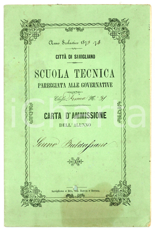 1874 SAVIGLIANO (CN) Pagella di Sereno BALDASSARRE - Scuola tecnica - Classe 1^