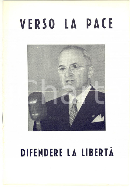 1950 Harry S. TRUMAN Difendere la libertà - Discorso - Opuscolo USIS 13 pp.