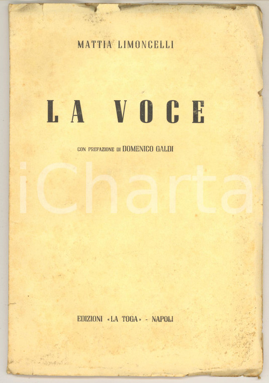 1941 Mattia LIMONCELLI La Voce - Ed. La Toga NAPOLI - Invio AUTOGRAFO