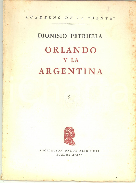 1954 Dionisio PETRIELLA Orlando y la Argentina - Cuaderno "Dante Alighieri"