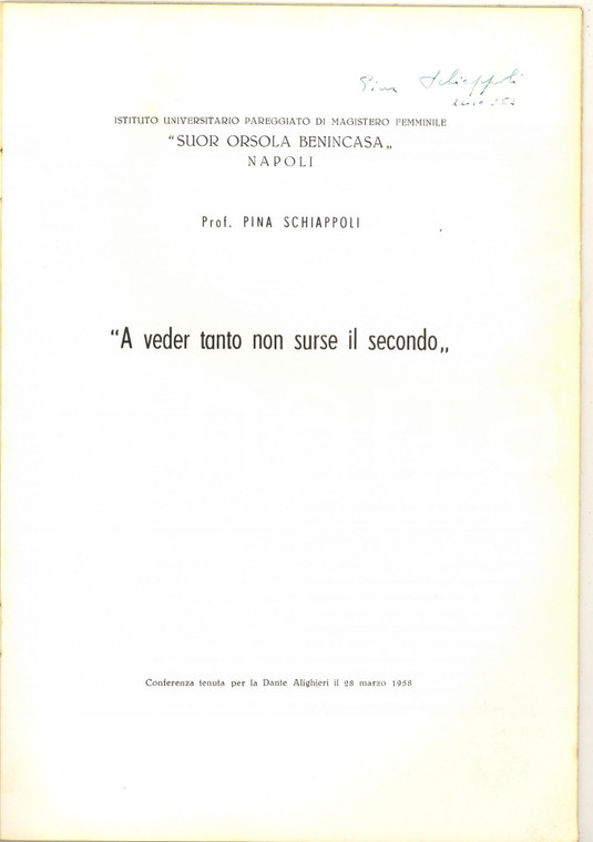 1958 NAPOLI Pina SCHIAPPOLI "A veder tanto non surse il secondo" - Autografo
