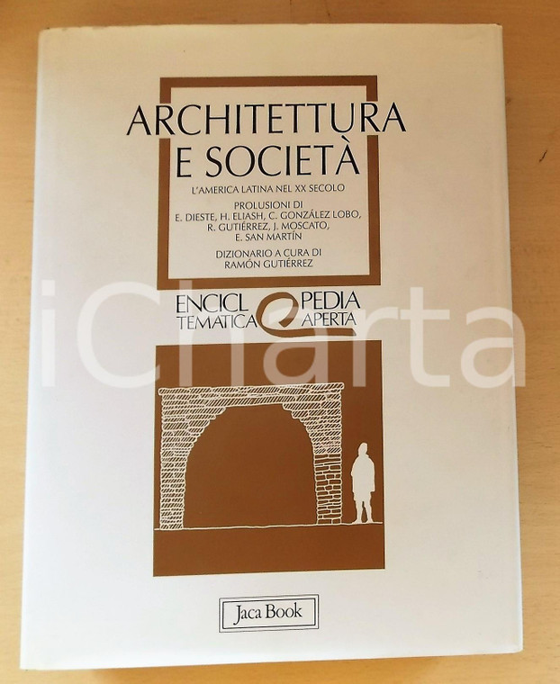 1996 Enciclopedia tematica aperta - Architettura e società / America Latina