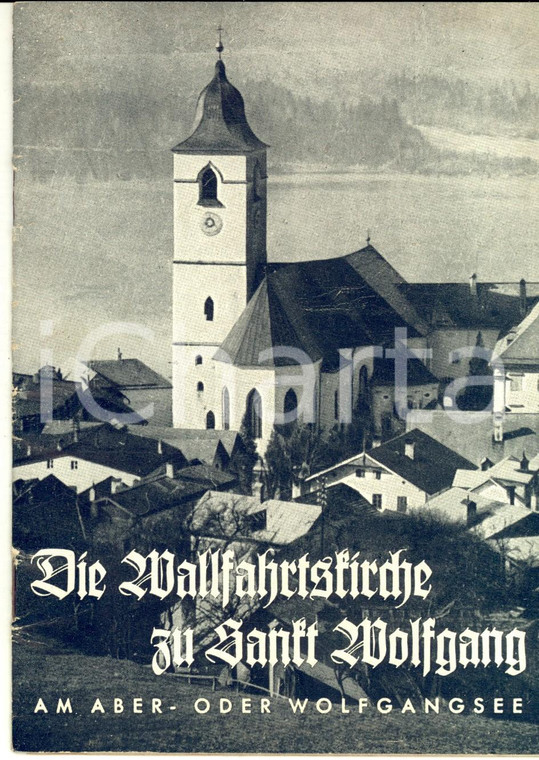 1948 Heliodor RIEDER Die Wallfahrtskirche zu SANKT WOLFGANG *Libretto 22 pp.