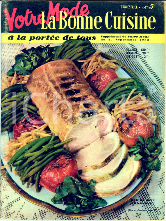 1953 LA BONNE CUISINE à la portée de tous VOTRE MODE trimestrale n. 5 ILLUSTRATO