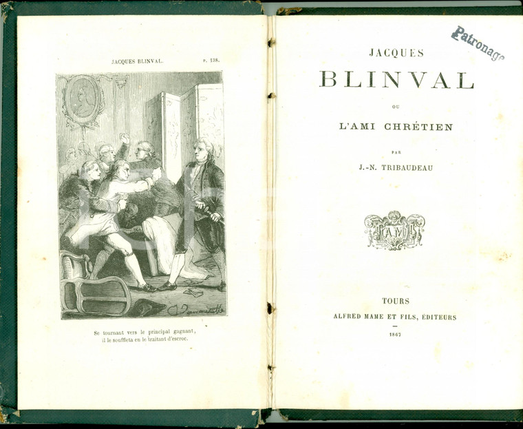 1867 J.-N. TRIBAUDEAU Jacques BLINVAL ou l'ami chrétien PRIMA EDIZ. con tavola