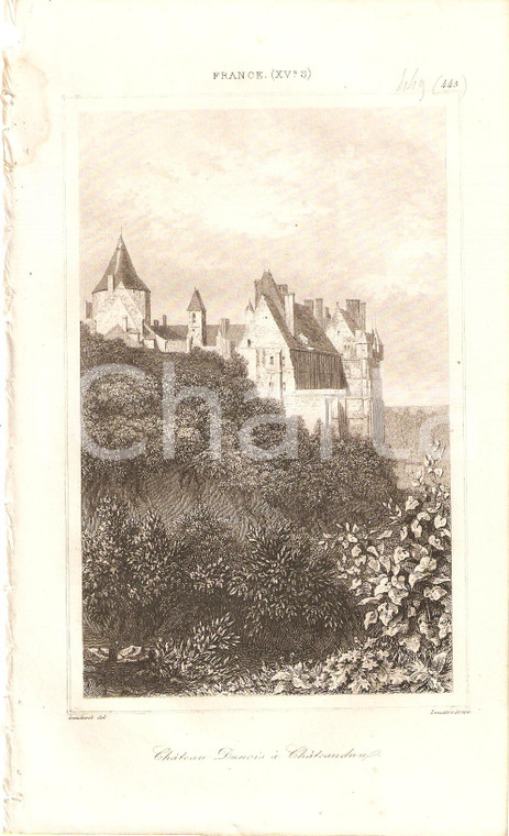 1840 CHATEAUDUN (FRANCE) Chateau DUNOIS - L'univers *Stampa inc. LEMAITRE