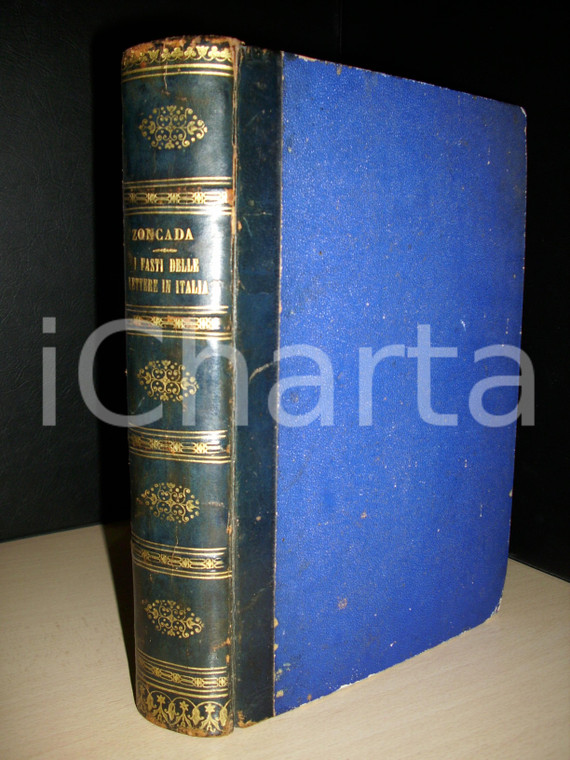 1853 Antonio ZONCADA I fasti delle lettere in Italia