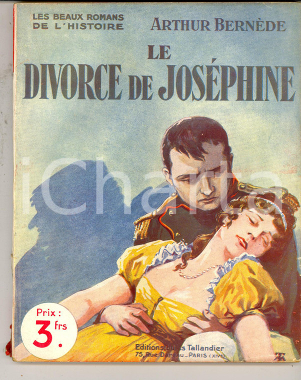 1930 Arthur BERNEDE Le divorce de Joséphine*Editions TALLANDIER Romans histoire