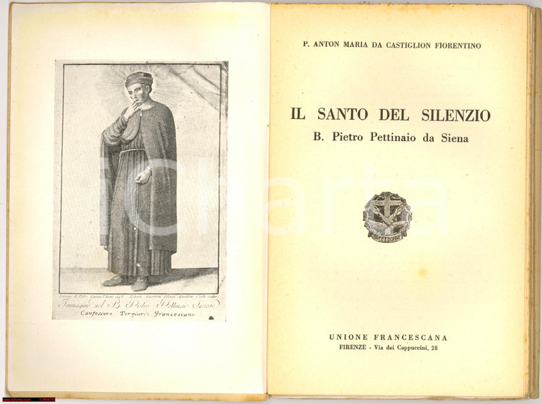 1936 SIENA Beato Pietro PETTINAIO Santo del silenzio