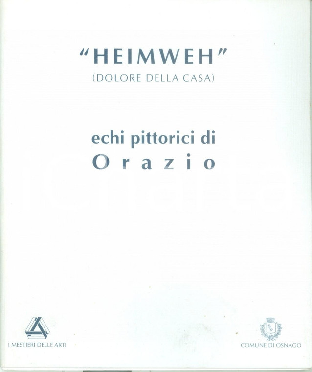 1998 Gaetano ORAZIO Heimweh (Dolore della casa) Echi pittorici *Tavole A COLORI
