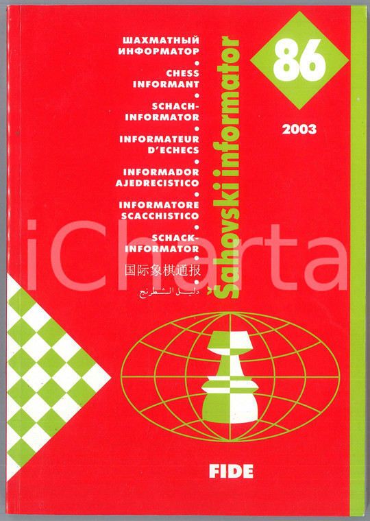 X 2002 - I 2003 SAHOVSKI INFORMATOR - Informatore scacchistico - n° 86 FIDE
