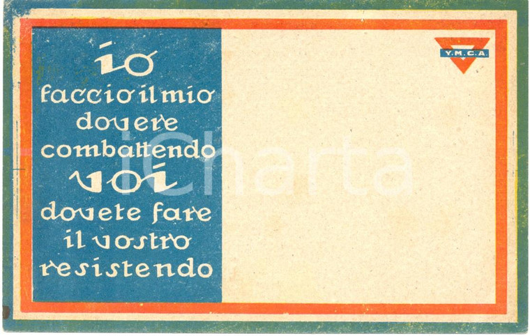 1915 REGIO ESERCITO - YMCA "Io faccio il mio dovere combattendo" Franchigia