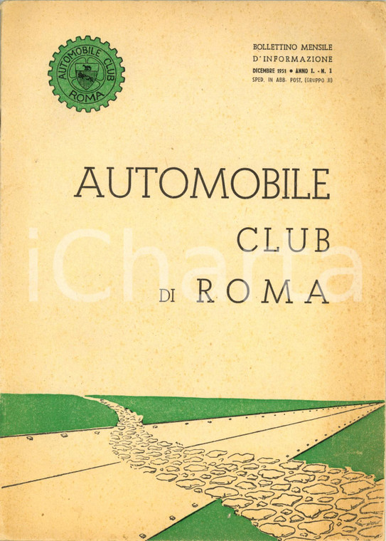 1951 AUTOMOBILE CLUB DI ROMA Contro aumento tassa di circolazione *Anno I n°1