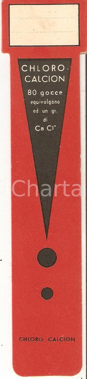 1950 ca CHLORO - CALCION Soluzione Cloruro di Calcio in gocce Segnalibro 16x3 cm