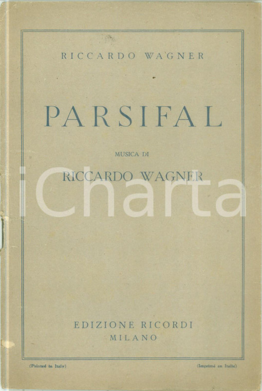 1930 ca Riccardo WAGNER Parsifal traduzione Giovanni POZZA Edizioni RICORDI