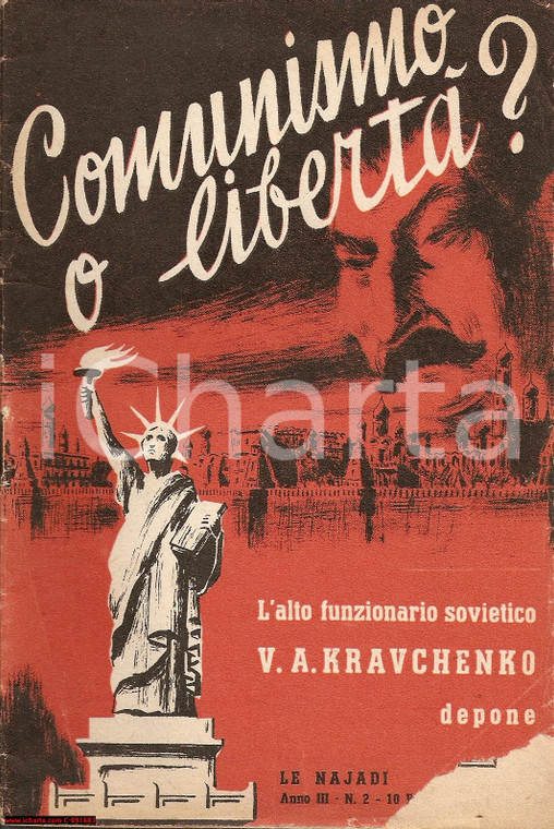 1948 KRAVCHENKO Comunismo o libertà? ANTICOMUNISMO