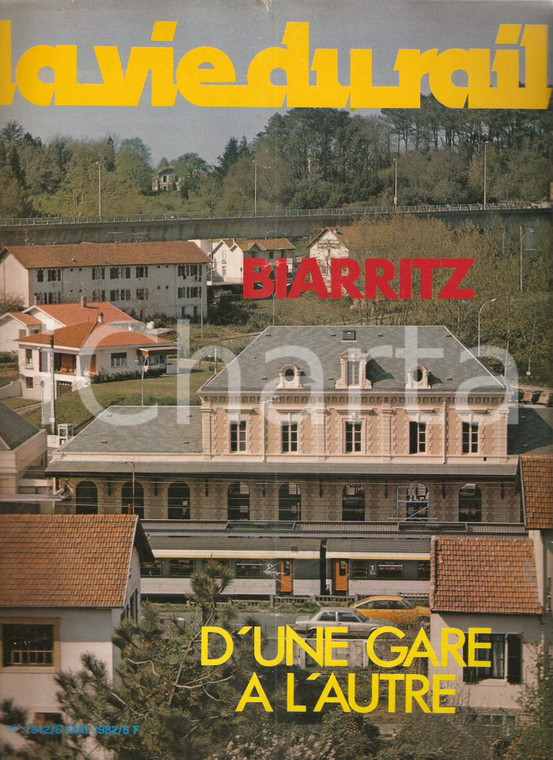 1982 VIE DU RAIL n.1842 Nouvelle gare de BIARRITZ *Rivista