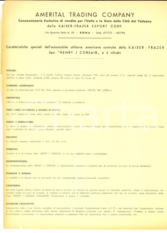 1950 ca ROMA AMERITAL TRADING COMPANY Caratteristiche auto HENRY J CORSAIR