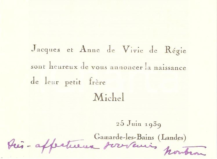 1939 GAMARDE-LES-BAINS Nascita Michel DE VIVIE DE REGIE