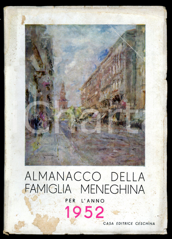 1952 ALMANACCO FAMIGLIA MENEGHINA I rettori di Milano nell'antichità *CESCHINA